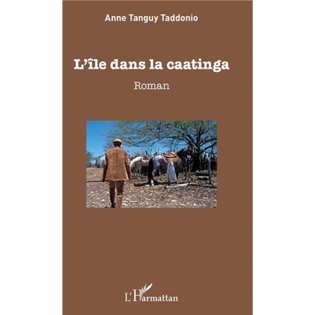 L'île dans la caatinga