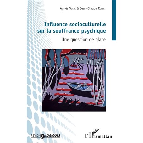 Influence socioculturelle sur la souffrance psychique