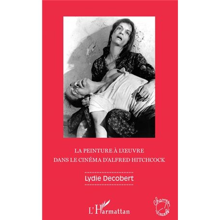 La peinture à l'oeuvre dans le cinéma d'Alfred Hitchcock