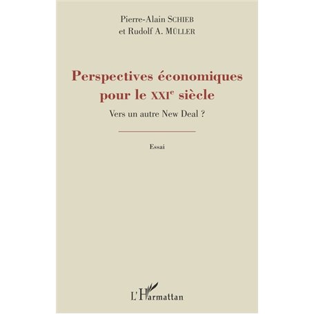Perspectives économiques pour le XXIe siècle ?