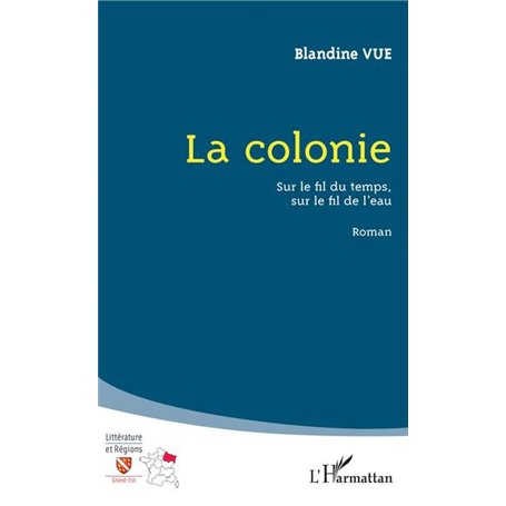 La colonie