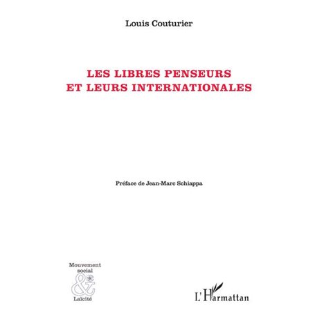 Libres penseurs et leurs internationale (Les)