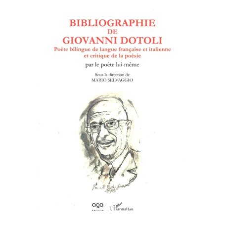 Bibliographie de Giovanni Dotoli, poète bilingue de langue française et italienne et critique de la poésie
