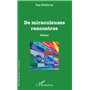 De miraculeuses rencontres