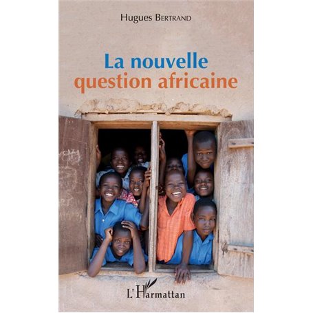 La nouvelle question africaine