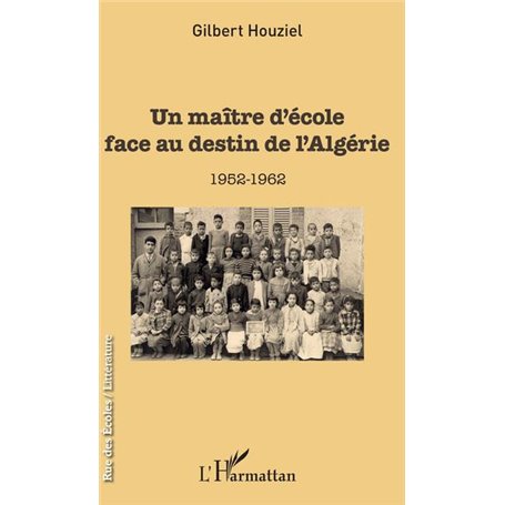Un maître d'école face au destin de l'Algérie