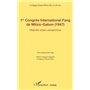 1er Congrès International Fang de Mitzic-Gabon (1947)
