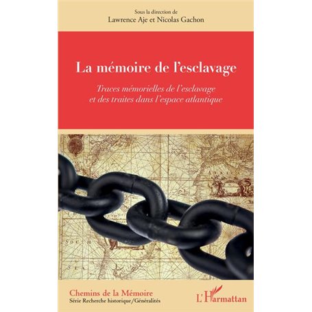 La mémoire de l'esclavage