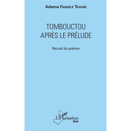 Tombouctou après le prélude
