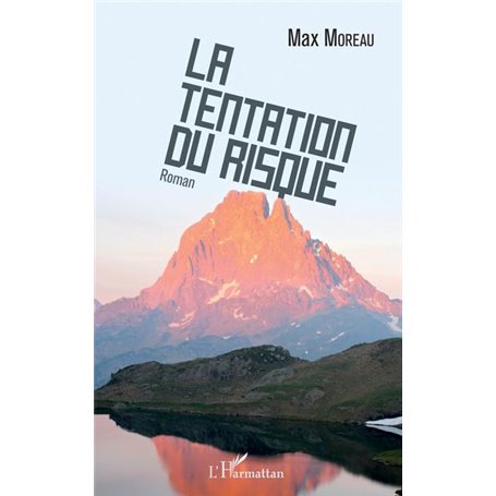 La Tentation du risque