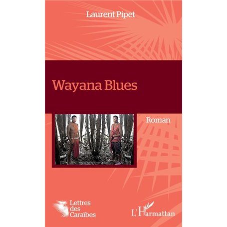 Wayana Blues