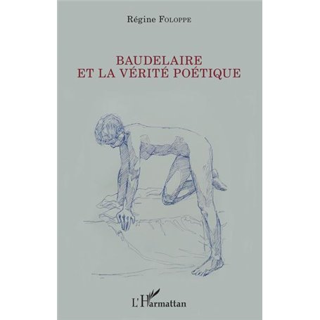 Baudelaire et la vérité poétique