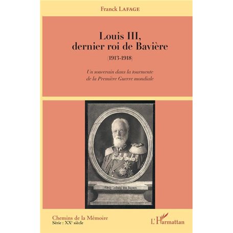 Louis III, dernier roi de Bavière