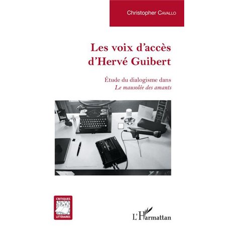Les voix d'accès d'Hervé Guibert
