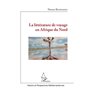 La littérature de voyage en Afrique du Nord