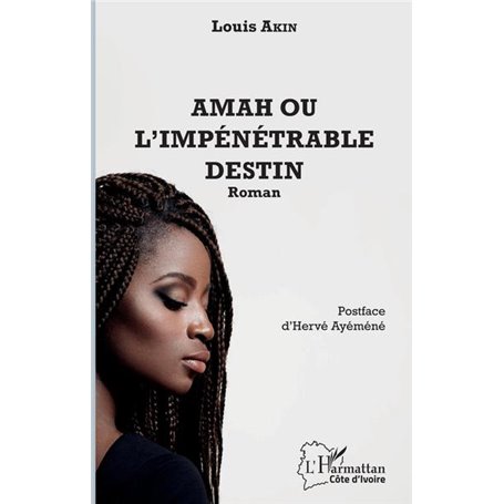 Amah ou l'impénétrable destin