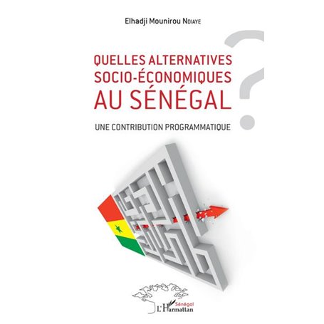 Quelles alternatives socio-économiques au Sénégal ?