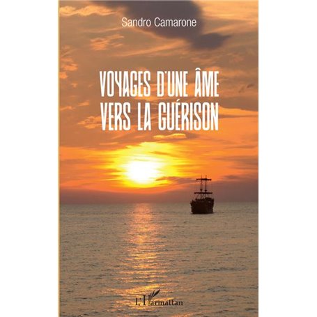 Voyages d'une âme vers la guérison