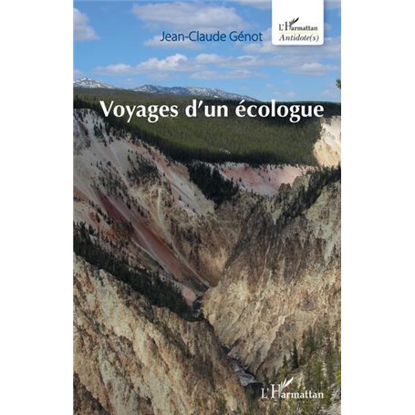 Voyages d'un écologue