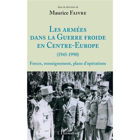 Les armées dans la Guerre froide en Centre-Europe (1945-1990)