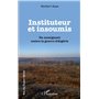 Instituteur et insoumis