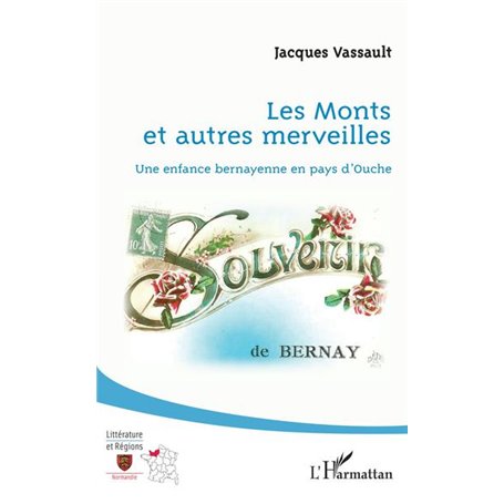 Les monts et autres merveilles