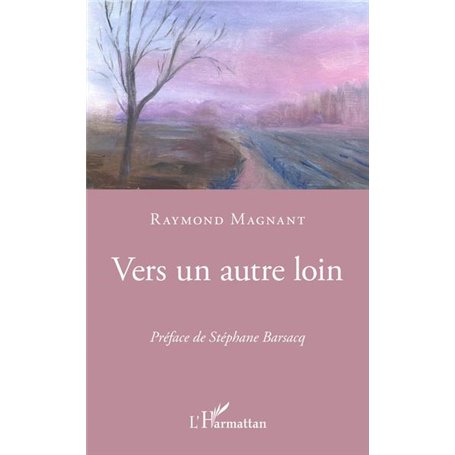 Vers un autre loin
