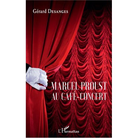 Marcel Proust au café-concert