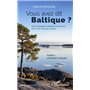 Vous avez dit Baltique ?