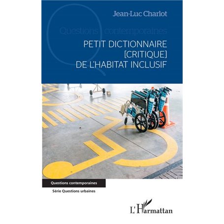Petit dictionnaire [critique] de l'habitat inclusif