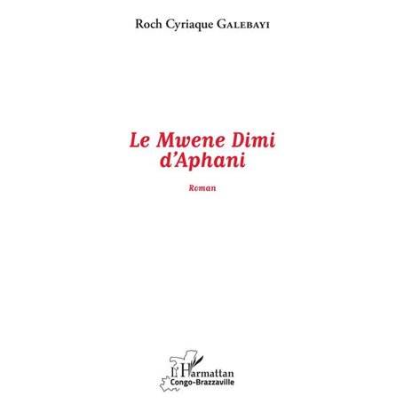 Le Mwene Dimi d'Aphani