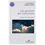 Les gestions des transitions