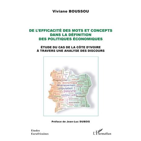 De l'efficacité des mots et concepts dans la définition des politiques économiques