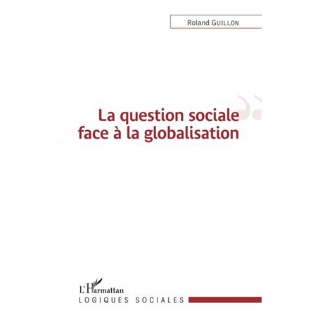 La question sociale face à la globalisation