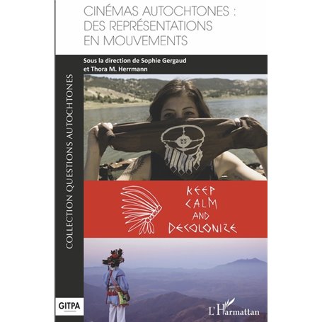 Cinémas autochtones : des représentations en mouvements