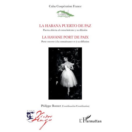 La Habana puerto de paz. Puerta abierta al conocimiento y su difusión