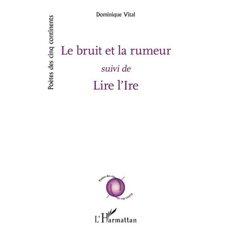 Le bruit et la rumeur