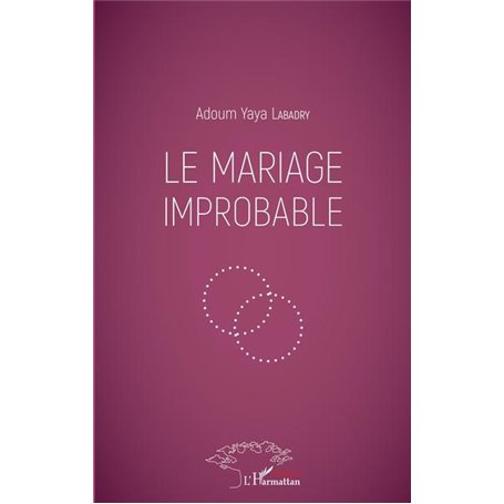 Le mariage improbable