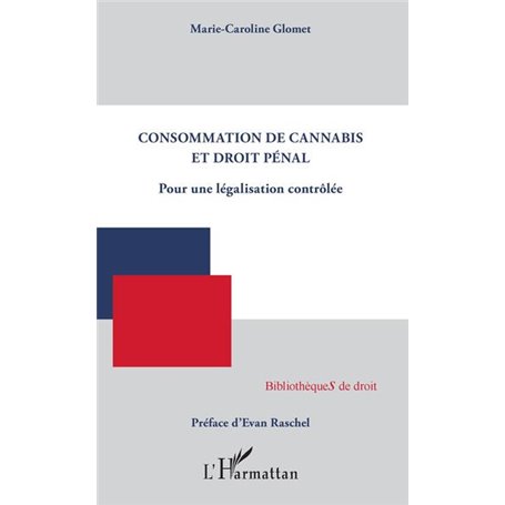 Consommation de cannabis et droit pénal