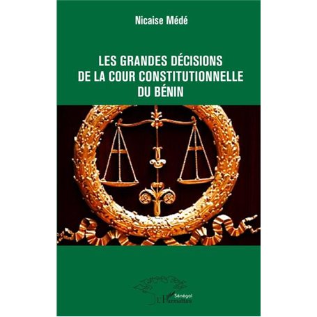 Les grandes décisions de la cour constitutionnelle du Bénin