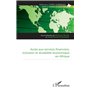 Accès aux services financiers, inclusion et durabilité économique en Afrique