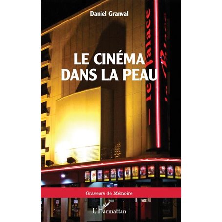 Le cinéma dans la peau