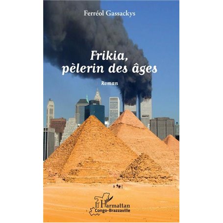 Frikia, pèlerin des âges