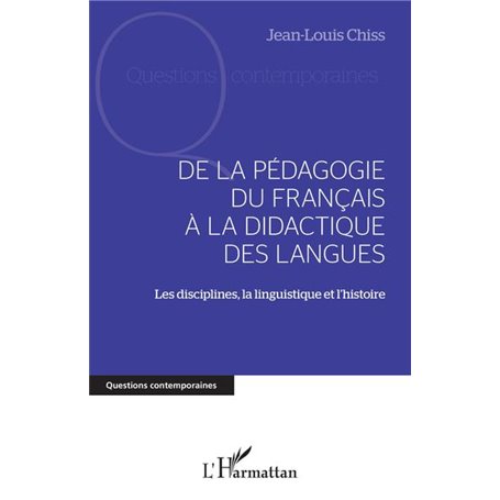 DE LA PÉDAGOGIE DU FRANCAIS À LA DIDACTIQUE DES LANGUES