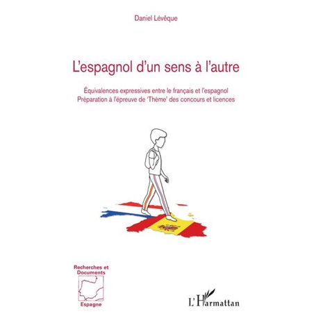 L'espagnol d'un sens à l'autre