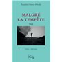 Malgré la tempête