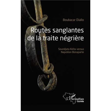 Routes sanglantes de la traite négrière
