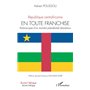 République centrafricaine En toute franchise