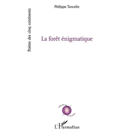 La forêt énigmatique