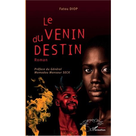 Le venin du destin. Roman